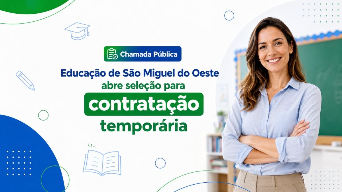 São Miguel do Oeste realiza 7ª chamada pública para contratação na Educação