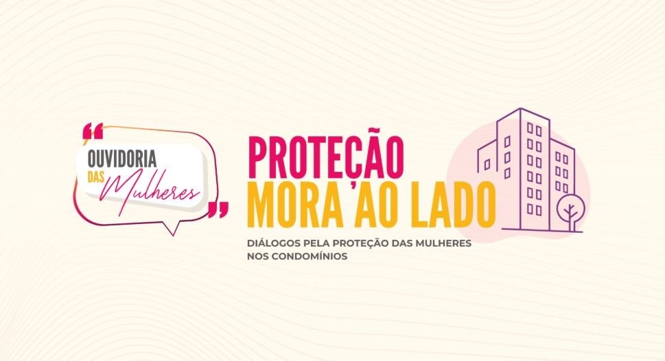 MPSC lança projeto para proteção de mulheres em condomínios