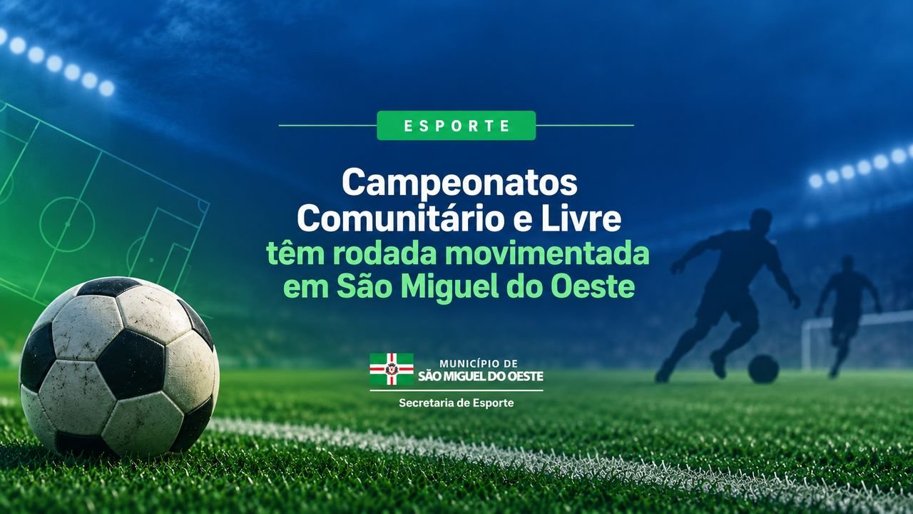 Campeonatos Comunitário e Livre têm rodada movimentada em São Miguel do Oeste